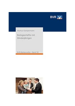 Abbildung von Kampermann | Bankgeschäfte mit Minderjährigen | 1. Auflage | 2015 | beck-shop.de