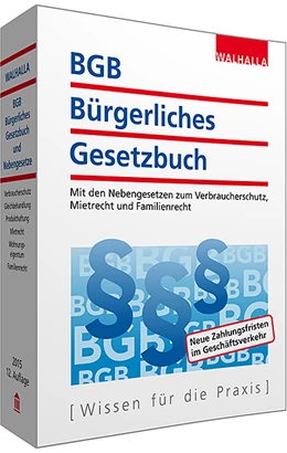 Abbildung von Walhalla Fachredaktion | BGB - Bürgerliches Gesetzbuch Ausgabe 2015 | 12. Auflage | 2015 | beck-shop.de
