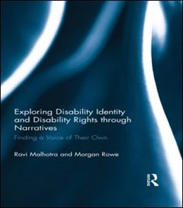 Abbildung von Malhotra / Rowe | Exploring Disability Identity and Disability Rights through Narratives | 1. Auflage | 2015 | beck-shop.de