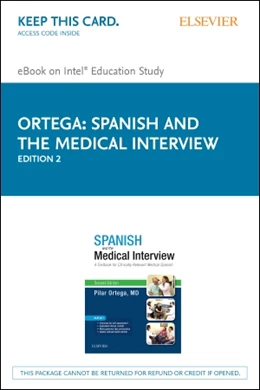 Abbildung von Ortega | Spanish and the Medical Interview Elsevier eBook on Intel Education Study (Retail Access Card) | 2. Auflage | 2015 | beck-shop.de