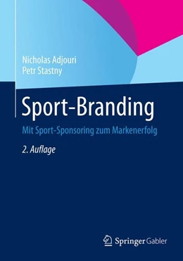 Abbildung von Adjouri / Stastny | Sport-Branding | 2. Auflage | 2015 | beck-shop.de