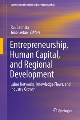 Abbildung von Baptista / Leitão | Entrepreneurship, Human Capital, and Regional Development | 1. Auflage | 2015 | beck-shop.de