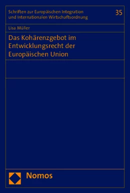 Abbildung von Müller | Das Kohärenzgebot im Entwicklungsrecht der Europäischen Union | 1. Auflage | 2015 | 35 | beck-shop.de