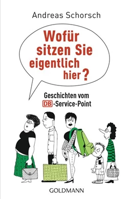 Abbildung von Schorsch | Wofür sitzen Sie eigentlich hier? | 1. Auflage | 2015 | beck-shop.de