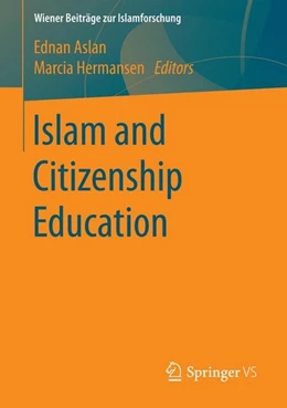 Abbildung von Aslan / Hermansen | Islam and Citizenship Education | 1. Auflage | 2015 | beck-shop.de