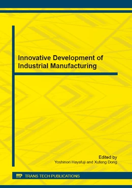 Abbildung von Hayafuji / Dong | Innovative Development of Industrial Manufacturing | 1. Auflage | 2015 | beck-shop.de