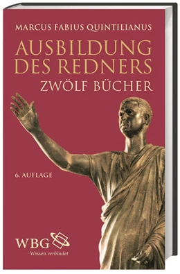 Abbildung von Quintilianus / Rahn | Ausbildung des Redners | 6. Auflage | 2015 | beck-shop.de