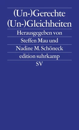 Abbildung von Mau / Schöneck | (Un-)gerechte (Un-)Gleichheiten | 1. Auflage | 2015 | beck-shop.de