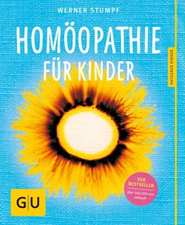 Abbildung von Stumpf | Homöopathie für Kinder | 1. Auflage | 2015 | beck-shop.de