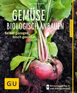 Abbildung von Mayer | Gemüse biologisch anbauen | 1. Auflage | 2015 | beck-shop.de