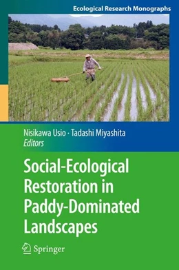 Abbildung von Usio / Miyashita | Social-Ecological Restoration in Paddy-Dominated Landscapes | 1. Auflage | 2015 | beck-shop.de