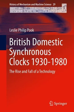 Abbildung von Pook | British Domestic Synchronous Clocks 1930-1980 | 1. Auflage | 2015 | beck-shop.de