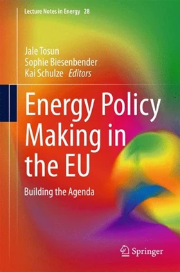 Abbildung von Tosun / Biesenbender | Energy Policy Making in the EU | 1. Auflage | 2015 | beck-shop.de