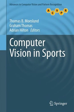 Abbildung von Moeslund / Thomas | Computer Vision in Sports | 1. Auflage | 2015 | beck-shop.de