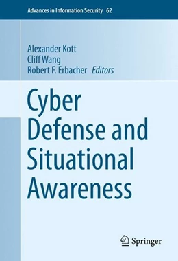 Abbildung von Kott / Wang | Cyber Defense and Situational Awareness | 1. Auflage | 2015 | beck-shop.de