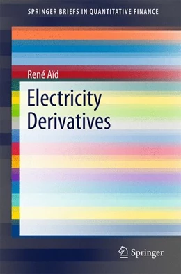 Abbildung von Aïd | Electricity Derivatives | 1. Auflage | 2015 | beck-shop.de