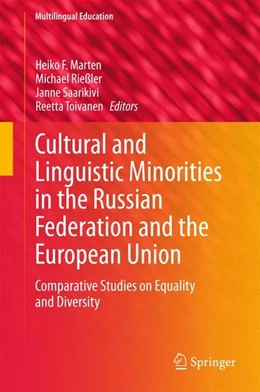Abbildung von Marten / Rießler | Cultural and Linguistic Minorities in the Russian Federation and the European Union | 1. Auflage | 2015 | beck-shop.de