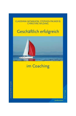 Abbildung von McMahon / Palmer | Geschäftlich erfolgreich im Coaching | 1. Auflage | 2015 | beck-shop.de