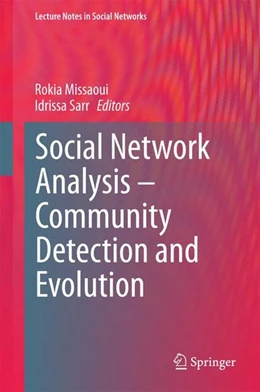 Abbildung von Missaoui / Sarr | Social Network Analysis - Community Detection and Evolution | 1. Auflage | 2015 | beck-shop.de