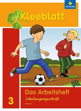 Abbildung von Kleeblatt. Das Sprachbuch 3. Arbeitsheft. Schulausgangsschrift SAS.Bayern | 1. Auflage | 2015 | beck-shop.de