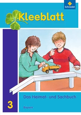 Abbildung von Kleeblatt. Das Heimat- und Sachbuch 3. Schülerband. Bayern | 1. Auflage | 2015 | beck-shop.de