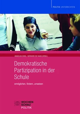 Abbildung von Eikel / Haan | Demokratische Partizipation in der Schule | 1. Auflage | 2007 | beck-shop.de
