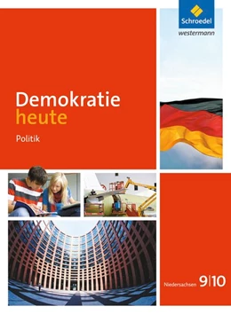 Abbildung von Demokratie heute 9 / 10. Schülerband. Niedersachsen | 1. Auflage | 2015 | beck-shop.de