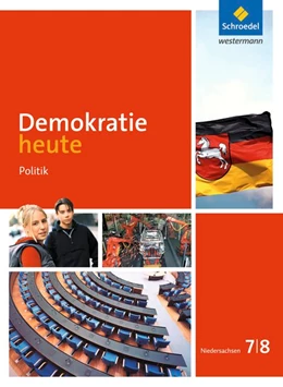 Abbildung von Demokratie heute 7 / 8. Schülerband. Niedersachsen | 1. Auflage | 2015 | beck-shop.de