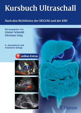 Abbildung von Schmidt / Görg | Kursbuch Ultraschall | 6. Auflage | 2015 | beck-shop.de