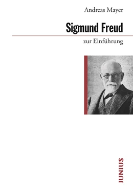 Abbildung von Mayer | Sigmund Freud zur Einführung | 3. Auflage | 2022 | beck-shop.de