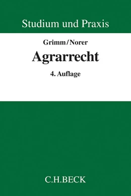 Abbildung von Grimm / Norer | Agrarrecht | 4. Auflage | 2015 | beck-shop.de