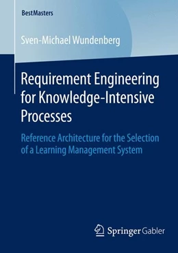 Abbildung von Wundenberg | Requirement Engineering for Knowledge-Intensive Processes | 1. Auflage | 2015 | beck-shop.de