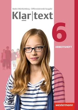 Abbildung von Klartext 6. Arbeitsheft. Differenzierende Ausgabe. Baden-Württemberg | 1. Auflage | 2015 | beck-shop.de