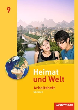 Abbildung von Heimat und Welt 9. Arbeitsheft. Sachsen | 1. Auflage | 2015 | beck-shop.de