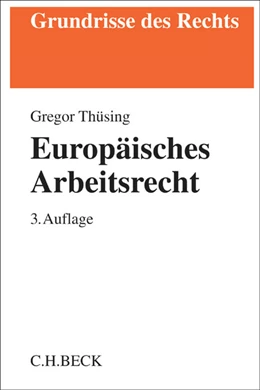 Abbildung von Thüsing | Europäisches Arbeitsrecht | 3. Auflage | 2017 | beck-shop.de