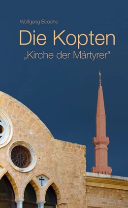 Abbildung von Boochs | Die Kopten | 1. Auflage | 2015 | beck-shop.de