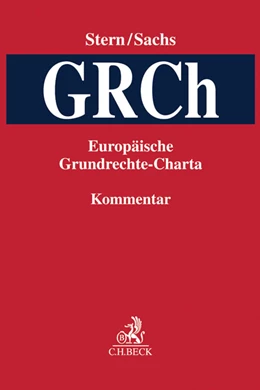 Abbildung von Stern / Sachs | Europäische Grundrechte-Charta: GRCh | 1. Auflage | 2016 | beck-shop.de