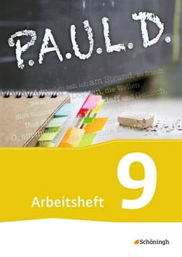 Abbildung von P.A.U.L. D. (Paul) 9. Arbeitsheft. Gymnasien und Gesamtschulen - Neubearbeitung | 1. Auflage | 2015 | beck-shop.de