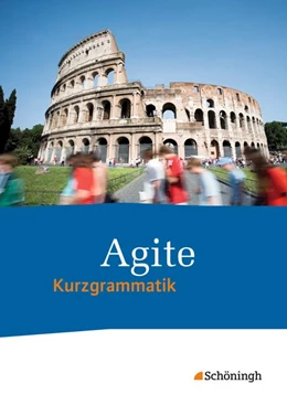 Abbildung von Agite. Kurzgrammatik. Arbeitsbücher für Latein | 1. Auflage | 2016 | beck-shop.de