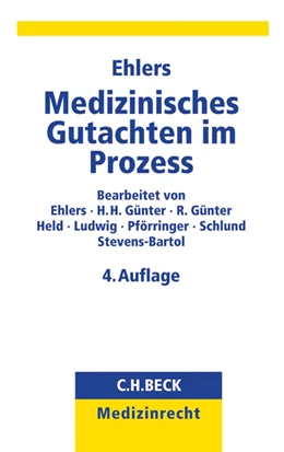 Abbildung von Ehlers | Medizinisches Gutachten im Prozess | 4. Auflage | 2016 | beck-shop.de