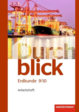 Abbildung von Durchblick Erdkunde 9 / 10. Arbeitsheft. Realschulen. Niedersachsen | 1. Auflage | 2015 | beck-shop.de