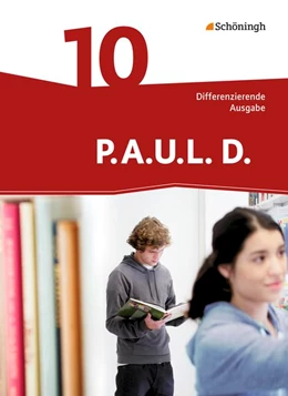 Abbildung von P.A.U.L. D. (Paul) 10. Schülerbuch. Differenzierende Ausgabe | 1. Auflage | 2015 | beck-shop.de
