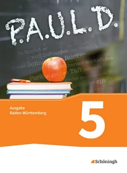 Abbildung von P.A.U.L. D. (Paul) 5. Schülerband. Gymnasium. Baden-Württemberg u.a. | 1. Auflage | 2015 | beck-shop.de