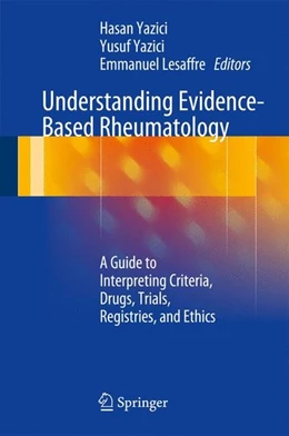 Abbildung von Yazici / Lesaffre | Understanding Evidence-Based Rheumatology | 1. Auflage | 2014 | beck-shop.de