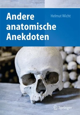 Abbildung von Wicht | Andere anatomische Anekdoten | 1. Auflage | 2015 | beck-shop.de