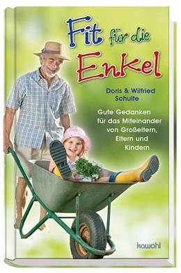 Abbildung von Schulte | Fit für die Enkel | 1. Auflage | 2015 | beck-shop.de