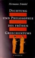 Cover: Fränkel, Hermann, Dichtung und Philosophie des frühen Griechentums