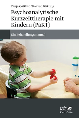 Abbildung von Göttken / Klitzing | Psychoanalytische Kurzzeittherapie mit Kindern (PaKT) | 1. Auflage | 2015 | beck-shop.de