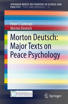 Abbildung von Coleman / Deutsch | Morton Deutsch: Major Texts on Peace Psychology | 1. Auflage | 2015 | beck-shop.de