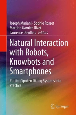 Abbildung von Mariani / Rosset | Natural Interaction with Robots, Knowbots and Smartphones | 1. Auflage | | beck-shop.de